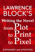 Cover: Writing the Novel from Plot to Print to Pixel - LB Productions