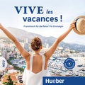 Cover: Vive les vacances ! Neu - Hueber Verlag