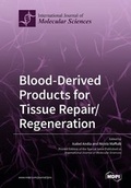 Cover: Blood-Derived Products for Tissue Repair/Regeneration - MDPI