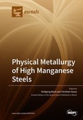 Cover: Physical Metallurgy of High Manganese Steels - MDPI