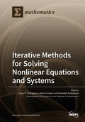 Cover: Iterative Methods for Solving Nonlinear Equations and Systems - MDPI
