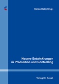 Cover: Neuere Entwicklungen in Produktion und Controlling - Kovac, Dr. Verlag