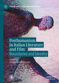 Cover: Posthumanism in Italian Literature and Film - Palgrave Macmillan