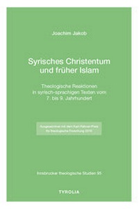 Abbildung von: Syrisches Christentum und früher Islam - Tyrolia