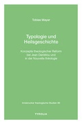 Cover: Typologie und Heilsgeschichte - Tyrolia