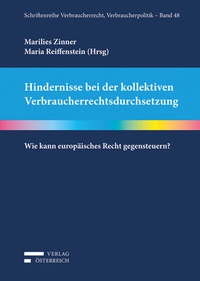 Abbildung von: Hindernisse bei der kollektiven Verbraucherrechtsdurchsetzung - Verlag Österreich