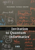 Cover: Invitation to Quantum Informatics - vdf Hochschulverlag AG