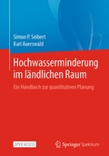 Cover: Hochwasserminderung im l&auml;ndlichen Raum - Springer Spektrum