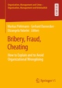 Cover: Bribery, Fraud, Cheating - Springer VS