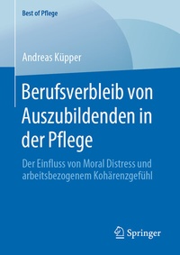 Abbildung von: Berufsverbleib von Auszubildenden in der Pflege - Springer
