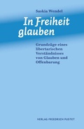 Cover: In Freiheit glauben - Pustet, F