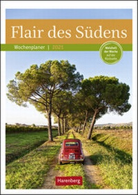 Abbildung von: Flair des Südens Kalender 2021 - Harenberg