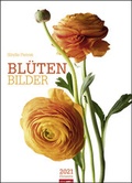 Cover: Bl&uuml;tenbilder Kalender 2021 - Weingarten