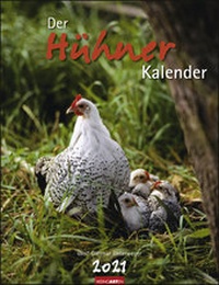 Abbildung von: Der Hühnerkalender Kalender 2021 - Weingarten