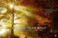 Bild vergrößern Bild: Der deutsche Wald - Ein literarischer Spaziergang Kalender 2021 - Heye