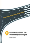Cover: Handw&ouml;rterbuch der Verkehrspsychologie - Shaker