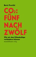 Cover: CO2: F&uuml;nf nach Zw&ouml;lf - Mandelbaum Verlag eG