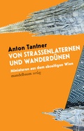 Cover: Von Stra&szlig;enlaternen und Wanderd&uuml;nen - Mandelbaum Verlag eG