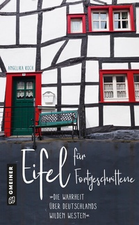 Abbildung von: Eifel für Fortgeschrittene - Gmeiner-Verlag