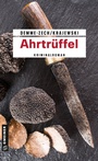 Cover: Ahrtrüffel - Gmeiner-Verlag