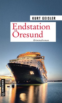 Abbildung von: Endstation Öresund - Gmeiner-Verlag