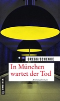 Cover: In M&uuml;nchen wartet der Tod - Gmeiner-Verlag