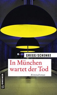 Abbildung von: In München wartet der Tod - Gmeiner-Verlag