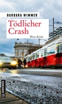 Cover: Tödlicher Crash - Gmeiner-Verlag