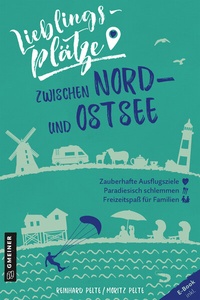 Abbildung von: Lieblingsplätze zwischen Nord- und Ostsee - Gmeiner-Verlag