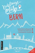 Bild: Lieblingsplätze Bern - Gmeiner-Verlag