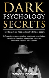 Abbildung von: Dark Psychology Secrets - Peninsula Publishing