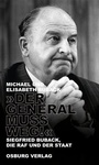 Cover: "Der General muss weg!" - Osburg Verlag