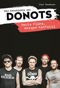 Abbildung von: Die Geschichte der Donots - Ventil Verlag