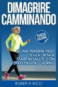 Cover: Dimagrire Camminando - Roberta Ricci