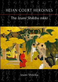 Abbildung von: The Izumi Shikibu nikki - TOYO Press