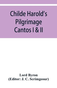 Abbildung von: Childe Harold's Pilgrimage - ALPHA EDITION
