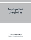 Cover: Encyclopedia of Living Divines and Christian Workers of all Denominations in Europe and America Being a Supplement to Schaff-Herzog Encyclopedia of Religious Knowledge - ALPHA EDITION