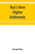 Cover: Ray's New higher arithmetic - ALPHA EDITION