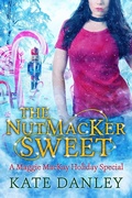 Cover: The NutMacKer Sweet (Maggie MacKay: Holiday Special, #5) - Katherine Danley