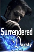 Cover: Surrendered Darkly (The Darkly Series, #4) - The Darkly Series