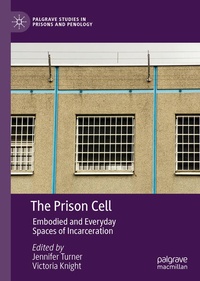 Enlarge image Cover: The Prison Cell - Palgrave Macmillan