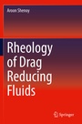 Cover: Rheology of Drag Reducing Fluids - Springer