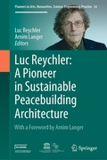 Cover: Luc Reychler: A Pioneer in Sustainable Peacebuilding Architecture - Springer