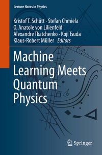 Enlarge image Cover: Machine Learning Meets Quantum Physics - Springer
