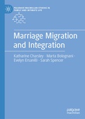 Cover: Marriage Migration and Integration - Palgrave Macmillan