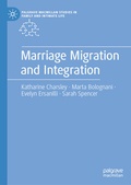 Cover: Marriage Migration and Integration - Palgrave Macmillan