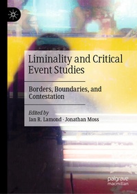 Enlarge image Cover: Liminality and Critical Event Studies - Palgrave Macmillan
