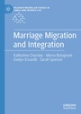 Cover: Marriage Migration and Integration - Palgrave Macmillan
