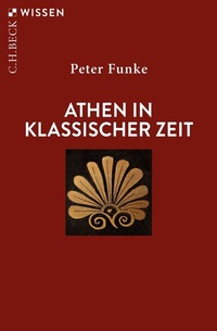 Abbildung von: Athen in klassischer Zeit - C.H.BECK