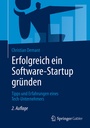 Cover: Erfolgreich ein Software-Startup gründen - Springer Gabler
